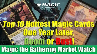 Boom or Bust? Top Ten Hottest Magic the Gathering Cards One Year Later