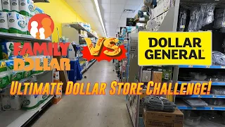 Dollar General Vs. Family Dollar: Ultimate Dollar Store Challenge