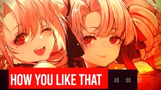 Nightcore - How You Like That (T-Szp Bootleg Remix) [Blackpink]