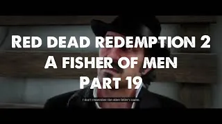 Red Dead Redemption 2 A fisher of men Chapter 2 Walktrough part 19