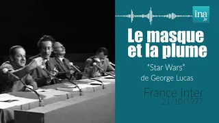 1977 : Star Wars critiqué par "Le Masque et La Plume" | Archive INA