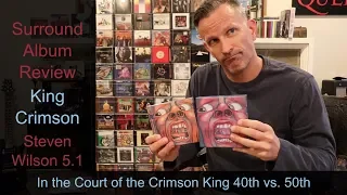 King Crimson - In the Court of the Crimson King 40th & 50th Anniversary Compared - Steven Wilson 5.1