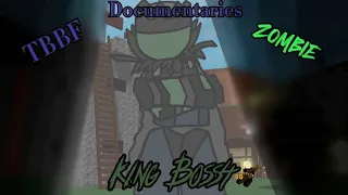 TBBF Zombie Documentaries: King Boss4