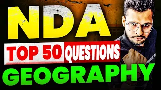 NDA Geography Most Important Questions For NDA | NDA Geography Most Important Questions | NDA Geo 🔥