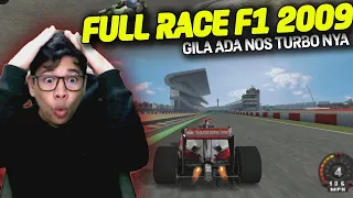 FULL RACE F1 2009 GILA ADA NOS TURBONYA! F1 2009