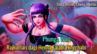 Rajkumari dagi Henna Fajabi Hingchabi || Manipur Audio Phunga Wari || Record -Helly Maisnam ||