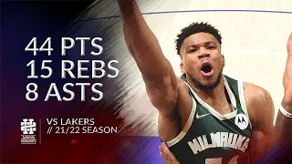 Giannis Antetokounmpo 44 pts 15 rebs 8 asts vs Lakers 21/22 season