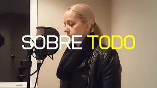 SOBRE TODO / ABOVE ALL (cover)