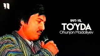 Ohunjon Madaliyev - To'yda (1997-yil)