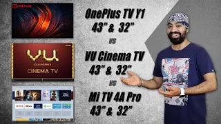 OnePlus TV Y1 vs VU Cinema TV vs Mi TV Pro - 43 Inch & 32 Inch COMPARISON -  Which One Should U BUY?