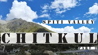 Spiti Valley Road Trip Ep 2 | Chitkul Village and Kalpa |October 2021 | Malayalam Vlog