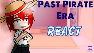 Past Pirate Era React||One piece||GC