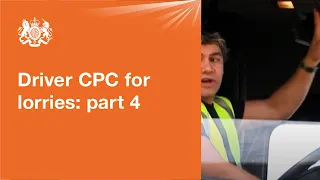 Driver CPC for lorries: part 4 - practical demonstration test