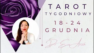 Tarot Tygodniowy, 18 - 24 grudnia, wszystkie znaki