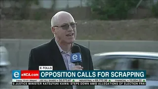 Opposition calls for scrapping of e-tolls