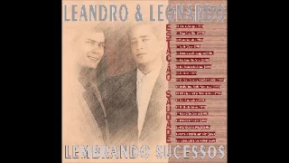 Leandro & Leonardo  - Lembrando Sucessos