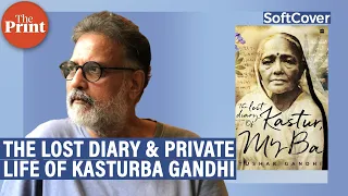 Did Gandhi let down Kasturba? To some extent, yes: Tushar Gandhi on ThePrint's SoftCover