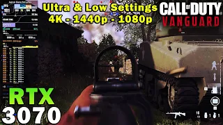 Call of Duty: Vanguard | Ultra & Low Settings | RTX 3070 | Ryzen 7 5800X | 4K - 1440p - 1080p