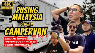 Pusing Malaysia naik CAMPERVAN | Episod 1 #campervan #travelvlog