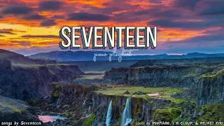Seventeen chill piano playlist // for study and relax (updated)