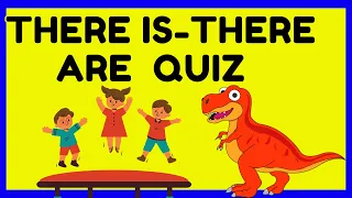 There is - There are Quiz for Kids
