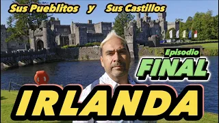 IRLANDA, pueblos y castillos de paseo