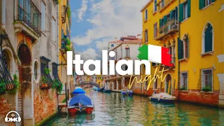 [Music] Italian Night music | 1 Hour music for Relaxing, Working, Studying