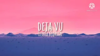 deja vu - Olivia Rodrigo (Clean-lyrics)