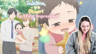 IS THIS A NEW WHOLESOME FIND?! Tadaima, Okaeri (ただいま、おかえり) Ep 1 First Impressions Reaction