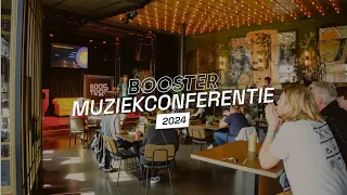 Booster Muziekconferentie 2024 ━ Aftermovie