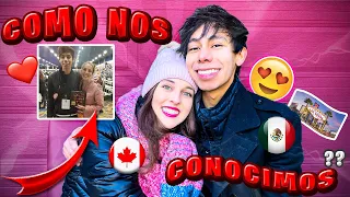 ¿Cómo nos conocimos? STORYTIME 🇲🇽🇨🇦