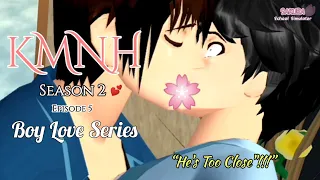 My Straight Friend Kissed Me!! 🥵💕 | Kiss Me, Not Her! Season 2 Episode 5 | [BL/Gay Series] [Yaoi]