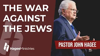 Pastor John Hagee - "The War Against the Jews"