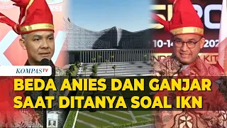 Jawaban Ganjar Pranowo dan Anies Baswedan Saat Ditanya Soal Pembangunan IKN