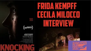 Frida Kempff and Cecilia Milocco Interview - Knocking (Sundance 2021)