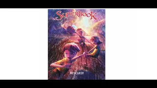 Superbook - Rescued - Season 5 Episode 14 Like & Subscribe see description down below