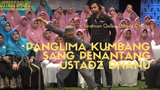 PANGLIMA KUMBANG SANG PENANTANG USTADZ DHANU