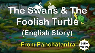 The Swans and the foolish Turtle || #storytelling  by Class 1 #student