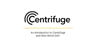 An Introduction to Centrifuge and Real-World DeFi