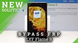 LYF Flame 8 BYPASS GOOGLE VERIFICATION / Unlock FRP / Skip Google Account
