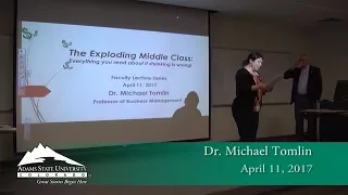 The Exploding Middle Class - Michael Tomlin - April 11, 2017