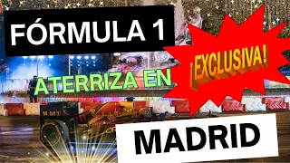 TODA LA INFORMACIÓN DE LA FÓRMULA 1 EN MADRID CON ¡EXCLUSIVA!