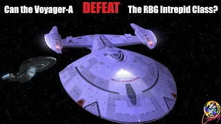 How good is the Voyager A? VS RBG Intrepid Class Refit - Star Trek Ship Battles - Bridge Commander