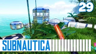 SUBNAUTICA ISLAND BASE! EPISODE 29