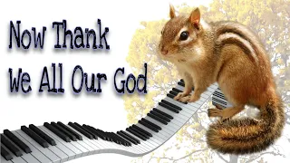 Now Thank We All Our God - Church Piano Music - Hymn with Words - Meditation Video