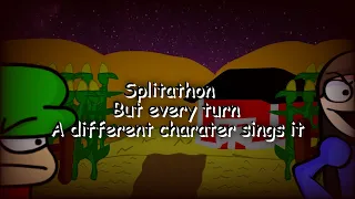 FNF - Splitathon (V2) but every turn a different character sings it