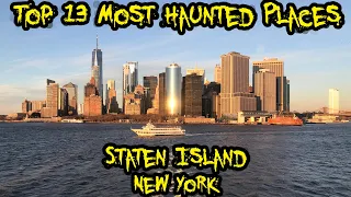 Top 13 Most Haunted Places in Staten Island, New York