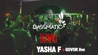 📹 YASHA F + GOVOR Live - BassmaticBOX showcase x Fantomas Rooftop | 21.08.21