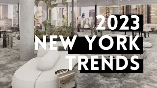 2023 New York Trends I Interior Design Trend Forecasting