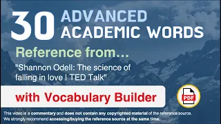 30 Advanced Academic Words Ref from "Shannon Odell: The science of falling in love | TED Talk"